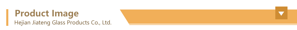 Productos de vidrio Co., Ltd de Hejian Jiateng_05
